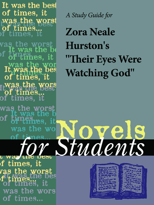 Title details for A Study Guide for Zora Neale Hurston's "Their Eyes Were Watching God" by Gale, Cengage Learning - Available